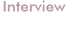 Interview